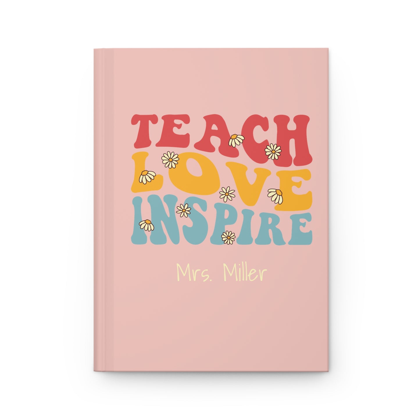Teacher Book, Teacher Appreciation Gift, Gift for Teacher, Teacher Mode, Gift from Student, Teach Love Inspire, Personalized Teacher Book