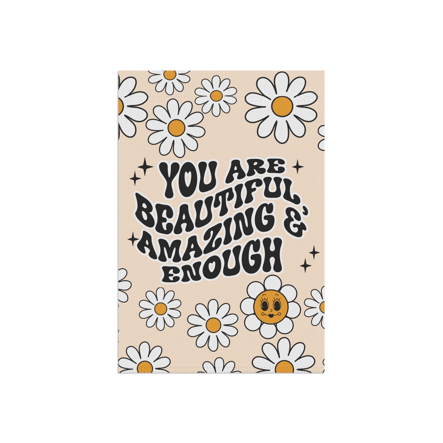 Positive You Matter Garden Flag