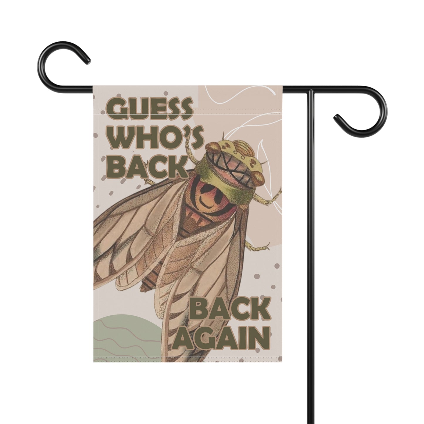 Guess Who's Back, Back Again Funny Cicada Summer Garden Flag - Premium Home Decor - Just $21.99! Shop now at Nine Thirty Nine Design