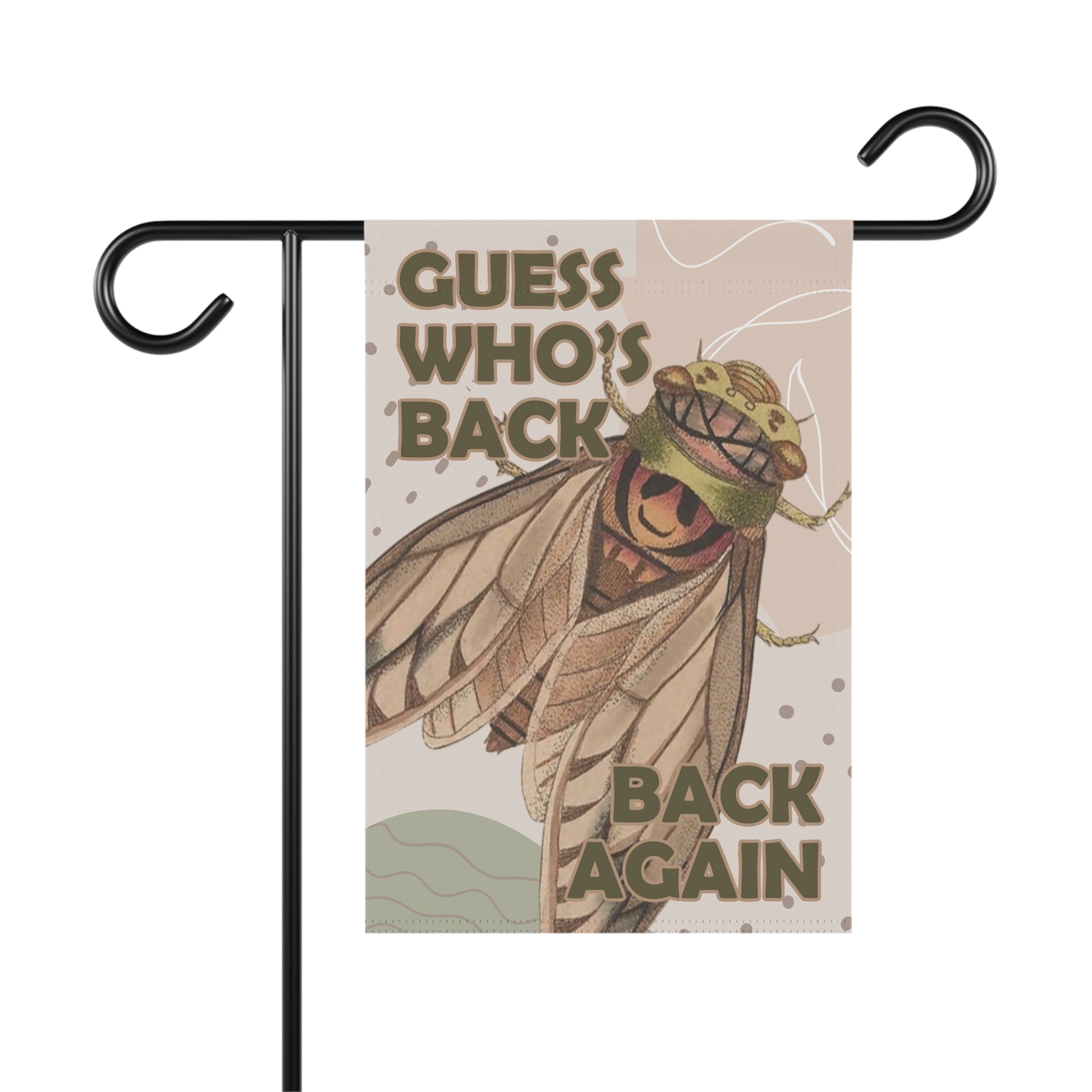 Guess Who's Back, Back Again Funny Cicada Summer Garden Flag Home Decor