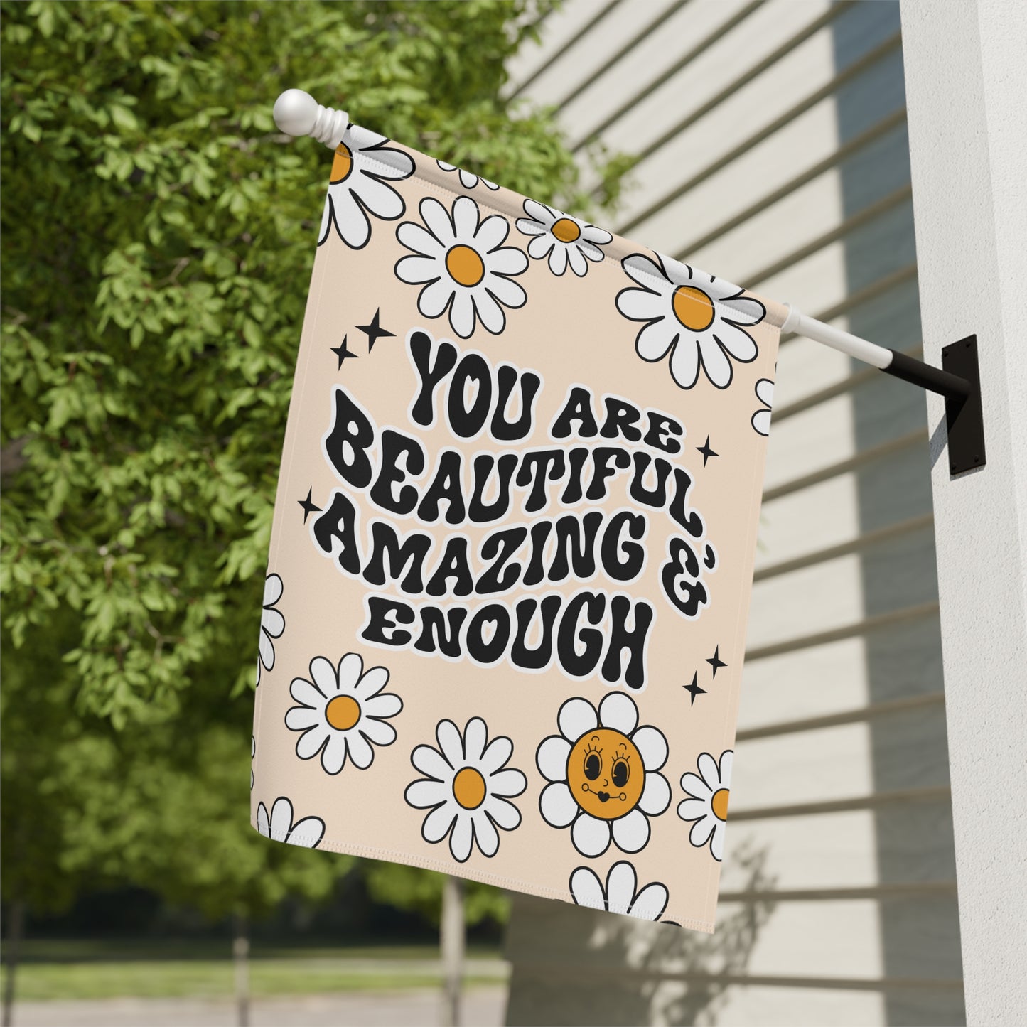Positive You Matter Garden Flag