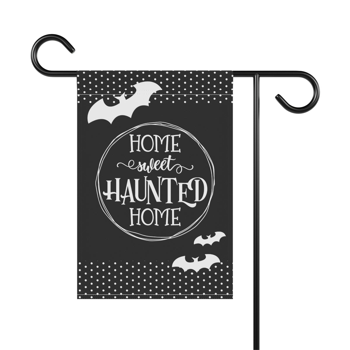 Home Sweet Haunted Home Garden Flag in Black and White with Flying Bats