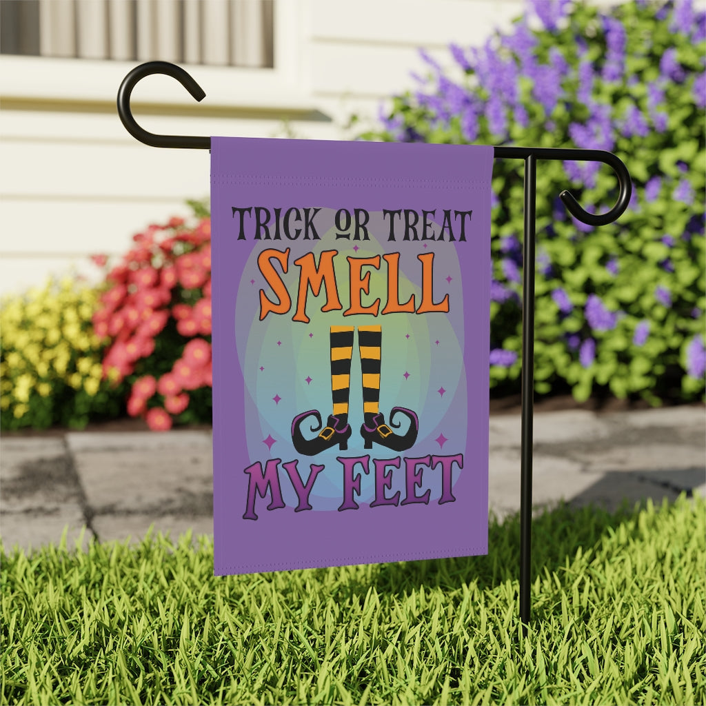 Trick or Treat Smell My Feet Garden Flag