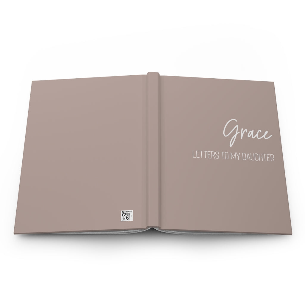 Letters To My Daughter Hardcover Journal - Premium Paper products - Just $21.50! Shop now at Nine Thirty Nine Design