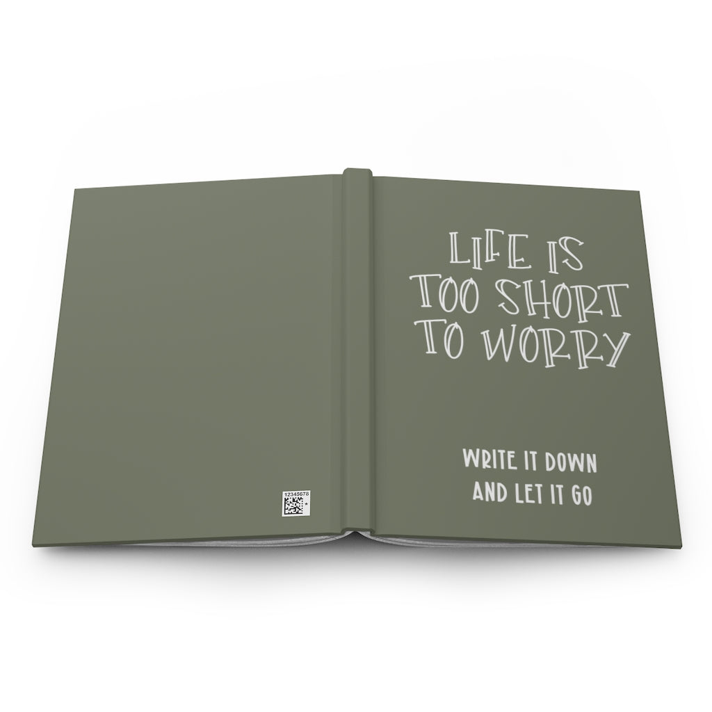 Life Is Too Short To Worry Journal - Premium Paper products - Just $21.50! Shop now at Nine Thirty Nine Design