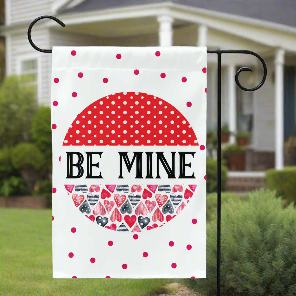 Be Mine Yard Flags Flags