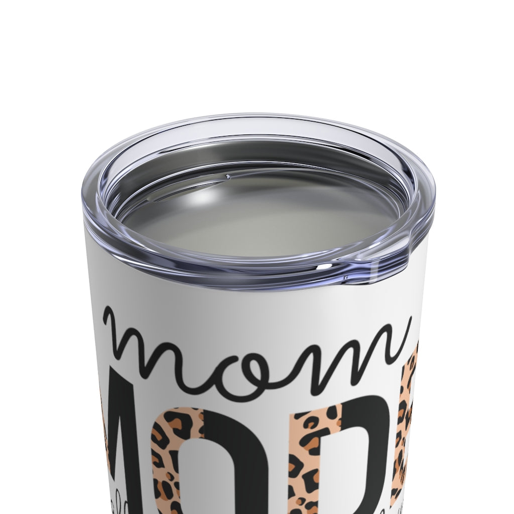 Mom Mode Tumbler, 10 ounce Tumbler, Mom Life Tumbler, Mom Travel Mug, Funny Mom Wine Glass Mug