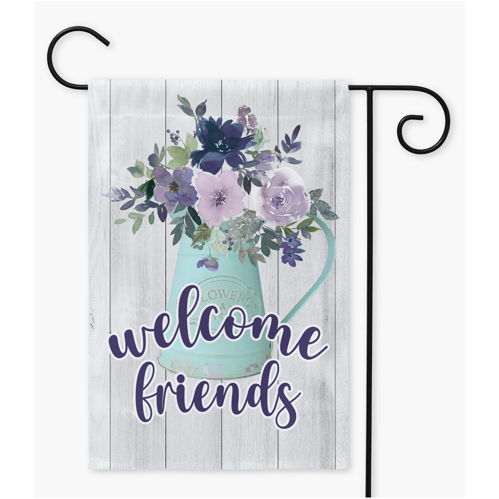 Welcome Friends Flower Pitcher Garden Flag Flag