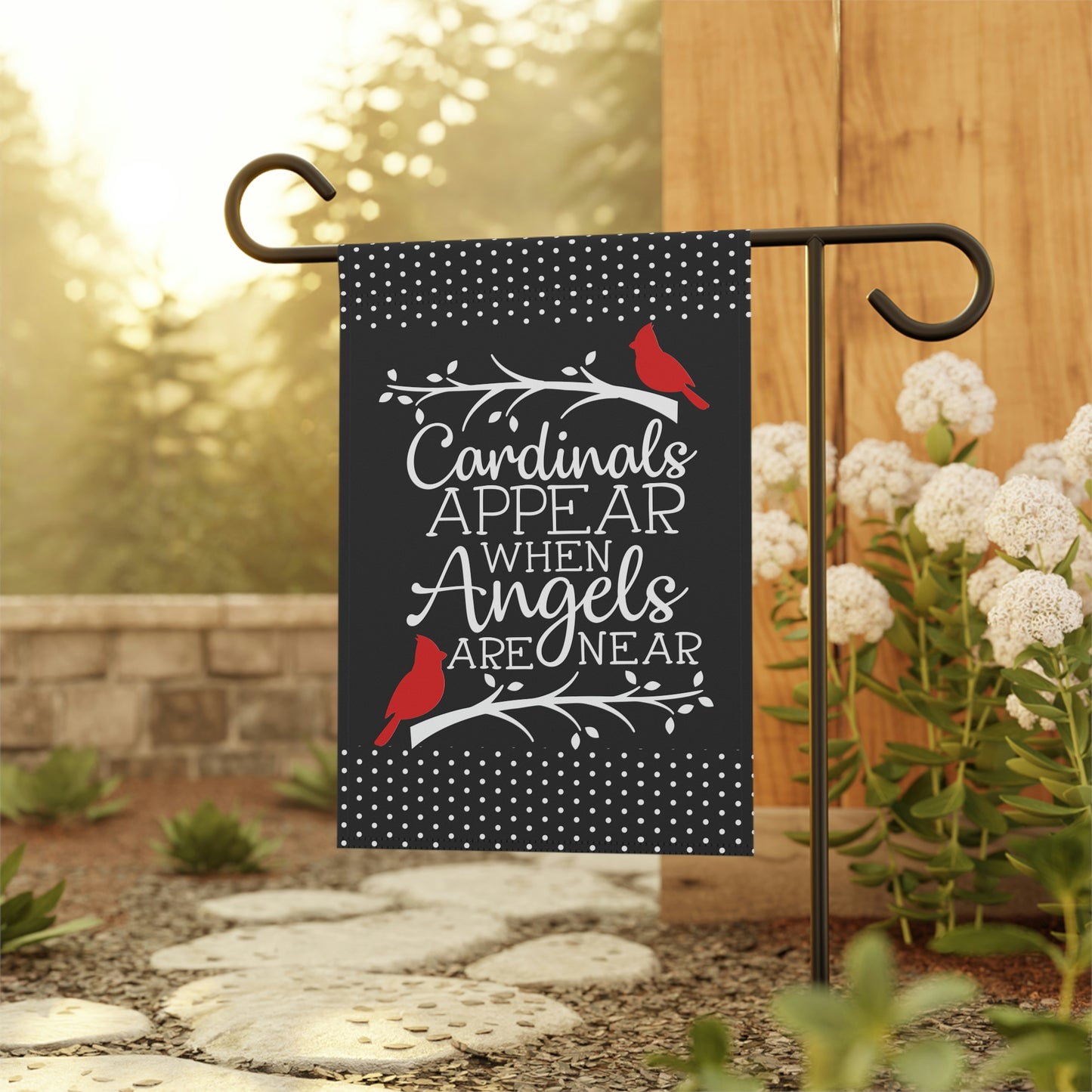 Cardinals Appear When Angels are Near Garden Flag