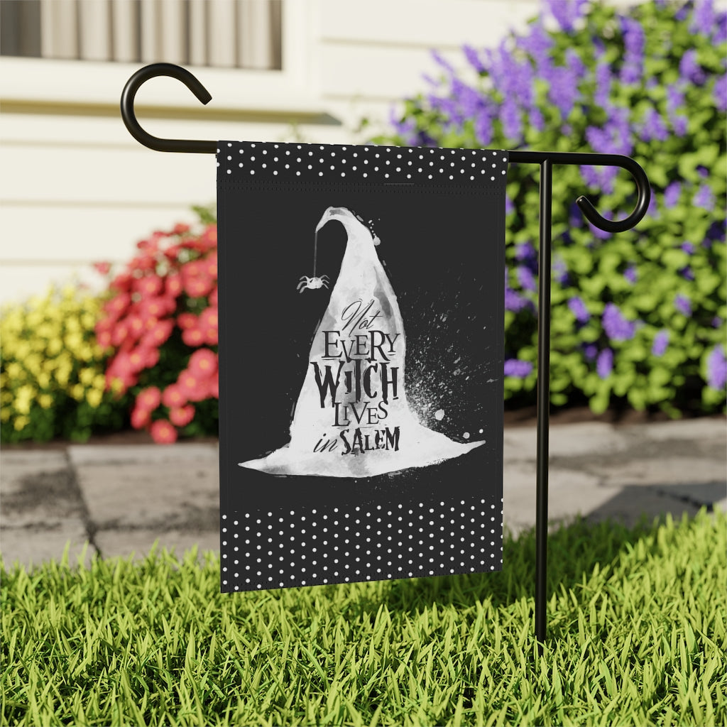 Not All Witches Live in Salem Garden Flag Home Decor