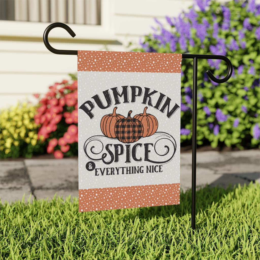 Pumpkin Spice And Everything Nice Garden Flag Home Decor