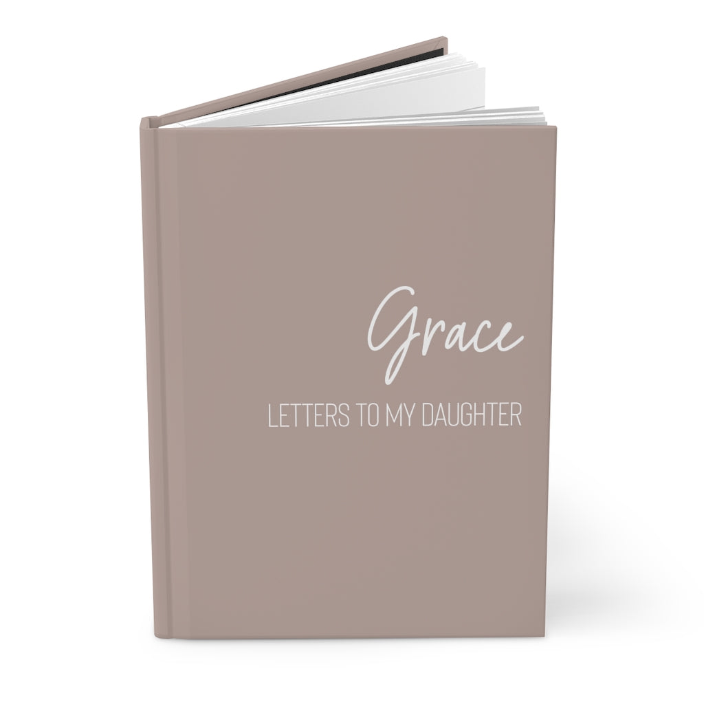 Letters To My Daughter Hardcover Journal - Premium Paper products - Just $21.50! Shop now at Nine Thirty Nine Design
