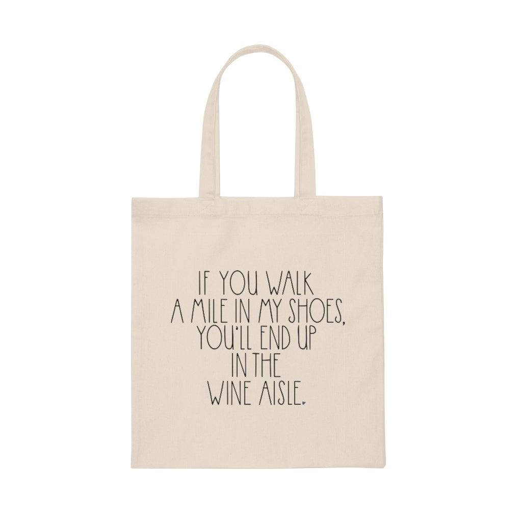 Walk a Mile in my Shoes Wine Tote Bag - Premium Bags - Just $17.50! Shop now at Nine Thirty Nine Design