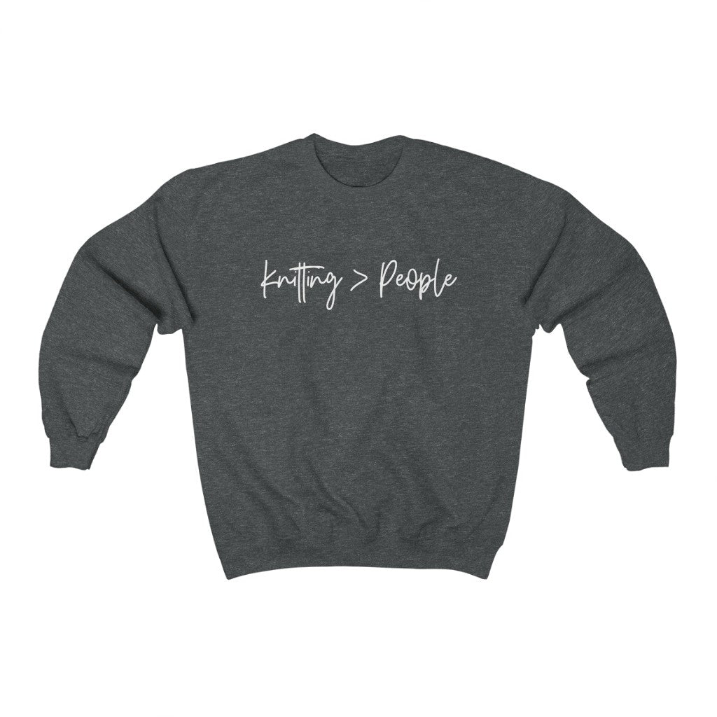Knitting Over People Sweatshirt, Knitting Gift, Knitting Lover Sweatshirt