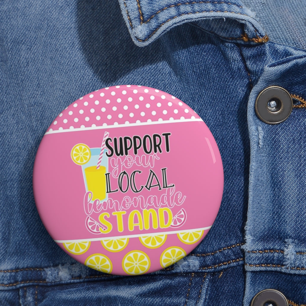 Support Your Local Lemonade Stand Pin - Premium Accessories - Just $9.25! Shop now at Nine Thirty Nine Design