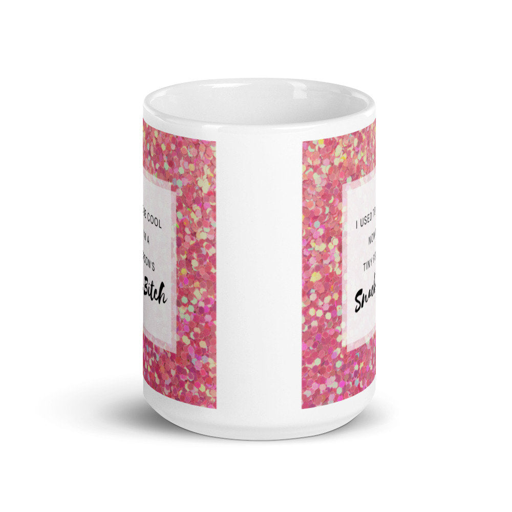Tiny Person's Snack Bitch, Mom Mug, Gift for Mom, Toddler Mom Mug, Mothers Day Gift, Funny Mom Mug, I used to be fun snack bitch, Boy Mom