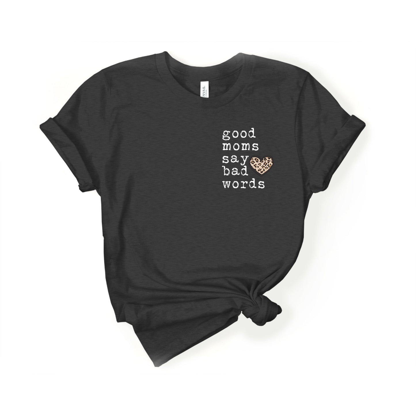 Good Moms Say Bad Words Sweatshirt, Funny Sarcastic Mom Shirt, Mom Life Sweatshirt, Funny Mom Sweatshirt, Mama Sweatshirt, Gift for Mom Sweatshirt