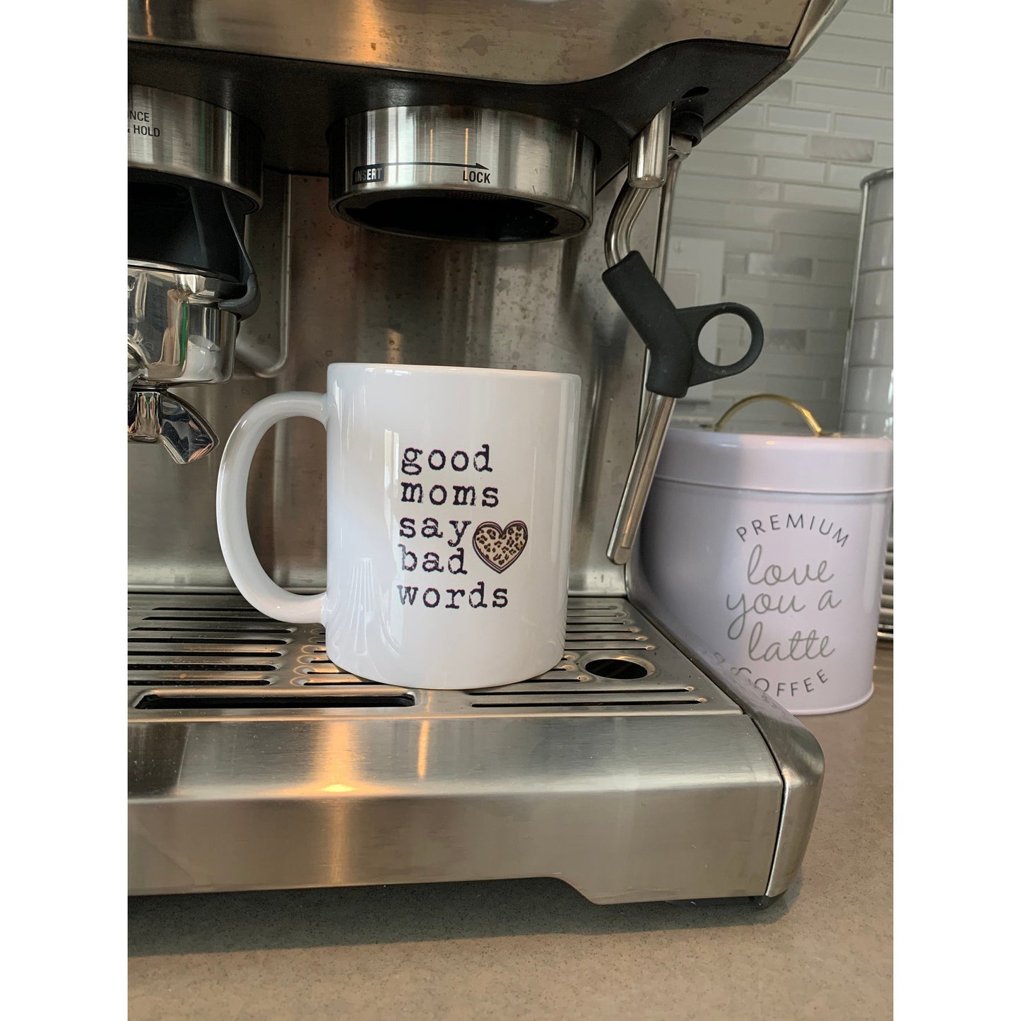 Good Moms Say Bad Words Mug Mug