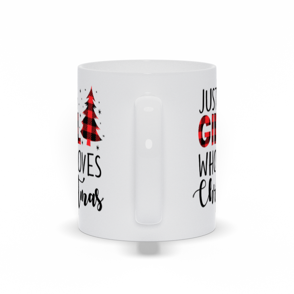 Just A Girl Who Loves Christmas Mug Mug