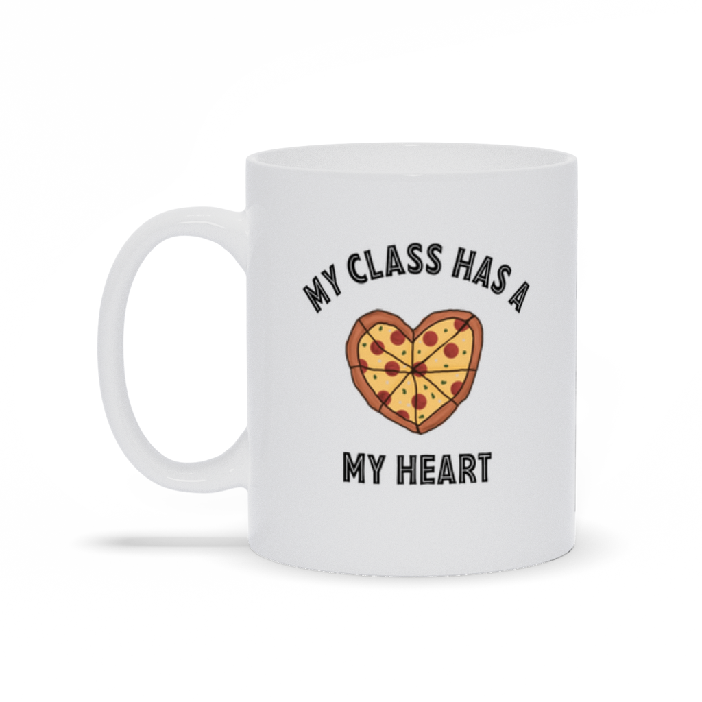 My Class Has A Pizza My Heart Teacher Mugs - Premium  - Just $18.99! Shop now at Nine Thirty Nine Design