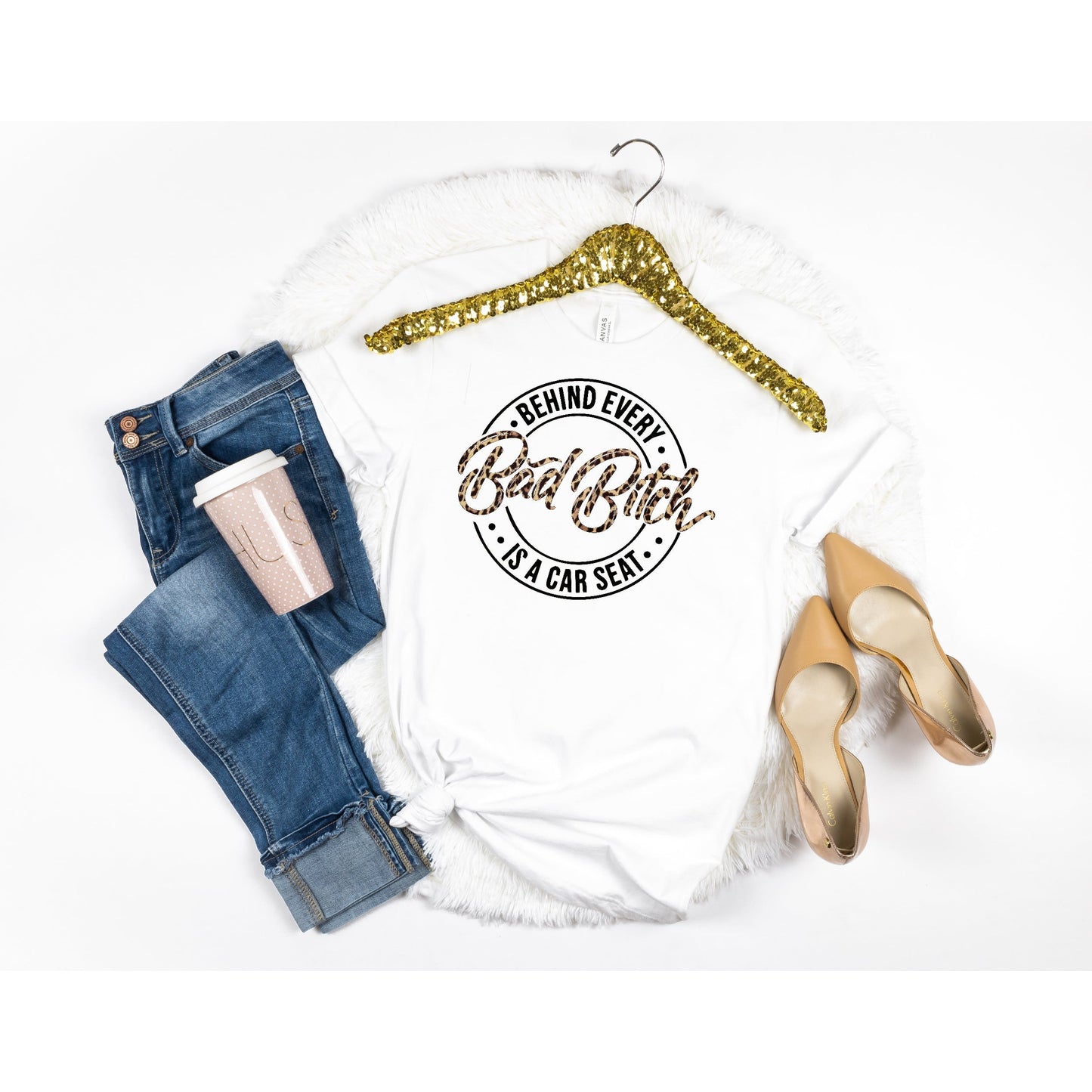 Behind Every Bad Bitch Is A Car Seat Tshirt, Bad Moms Tshirt T-Shirt