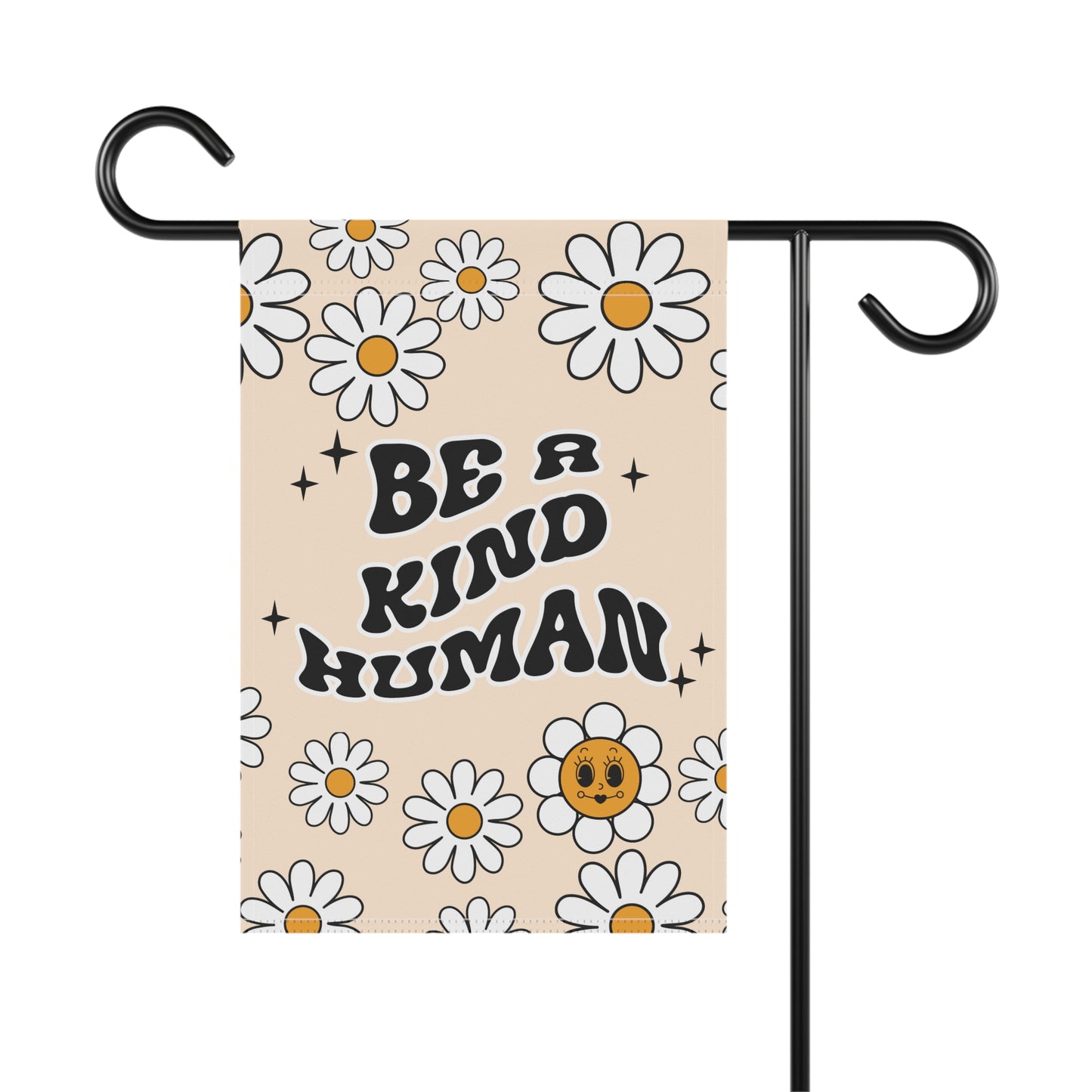 Be A Kind Human Garden Flag