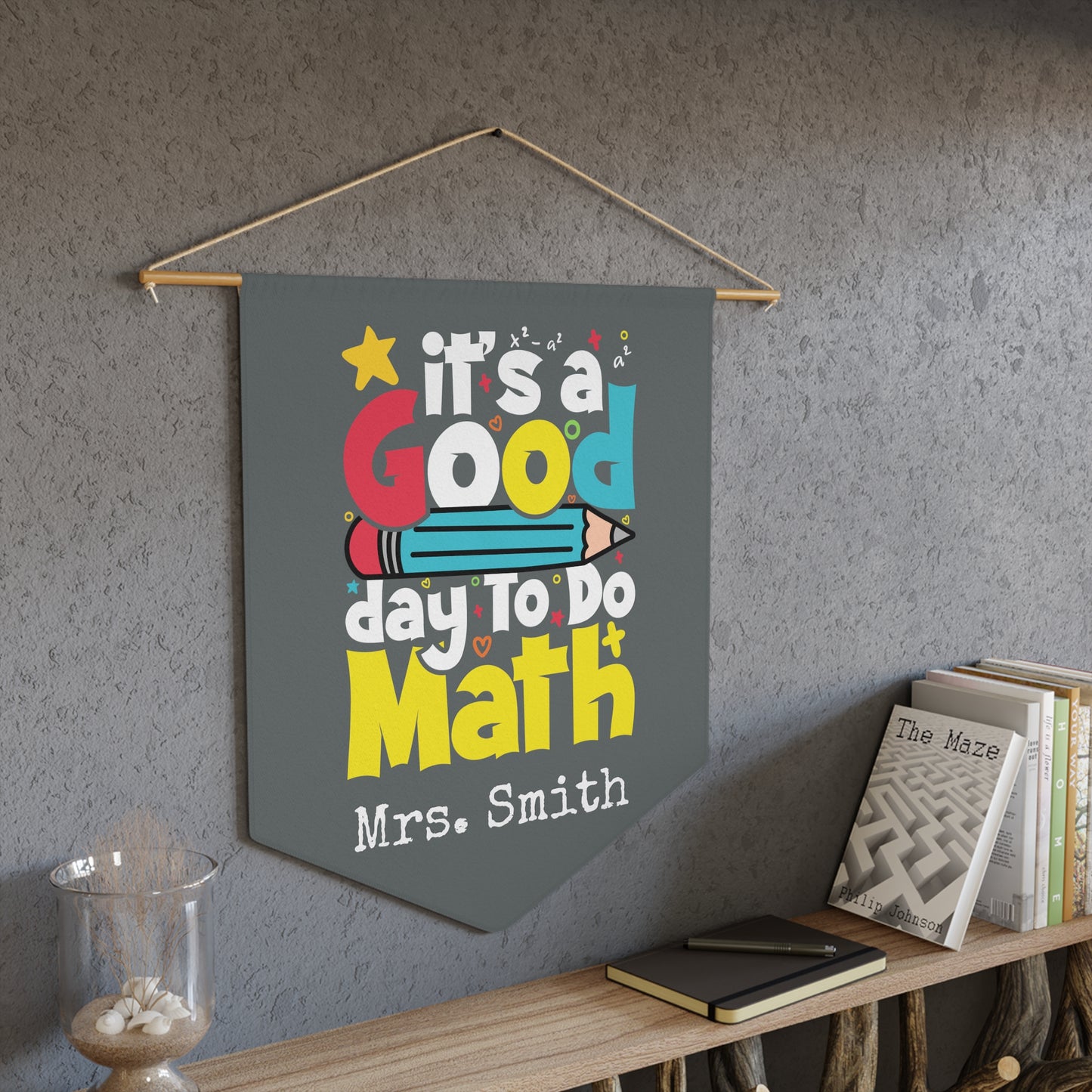 Its a Good Day to Do Math - Math Classroom Decor