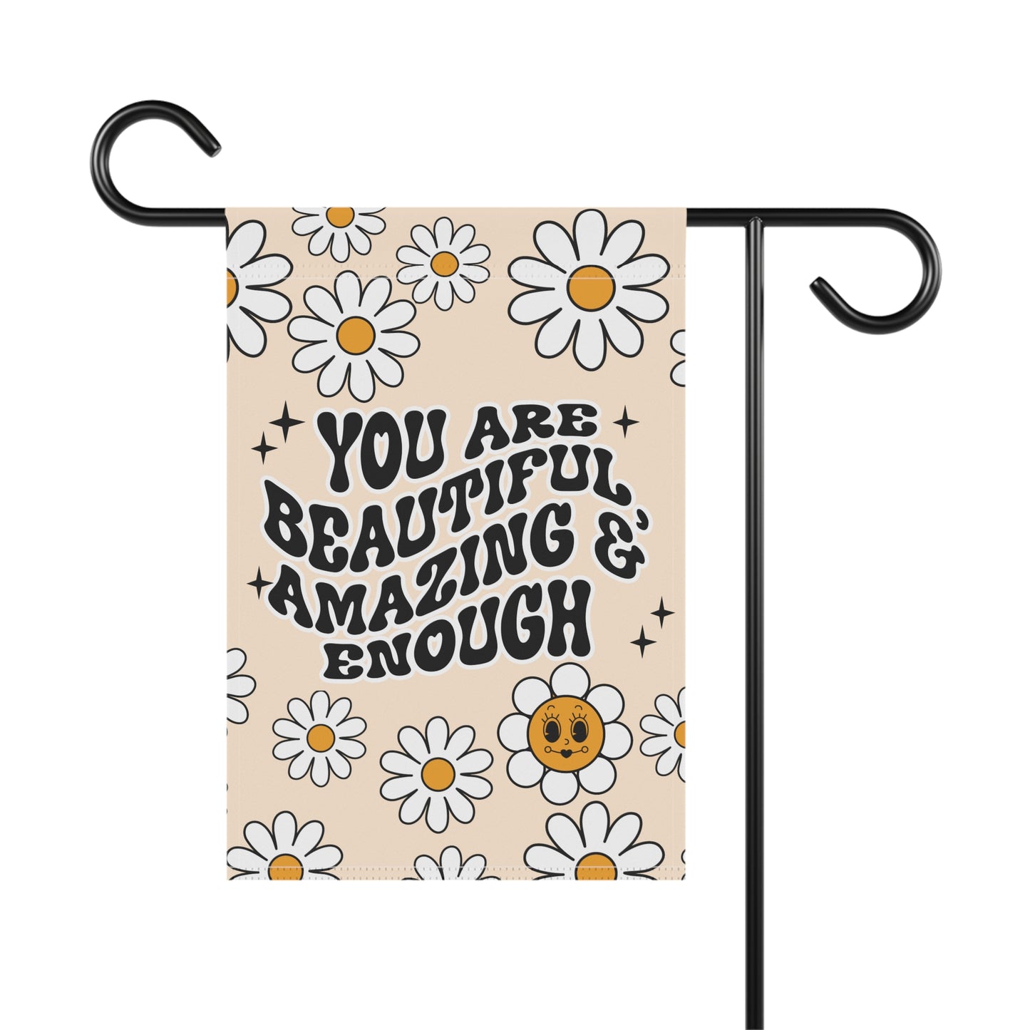 Positive You Matter Garden Flag