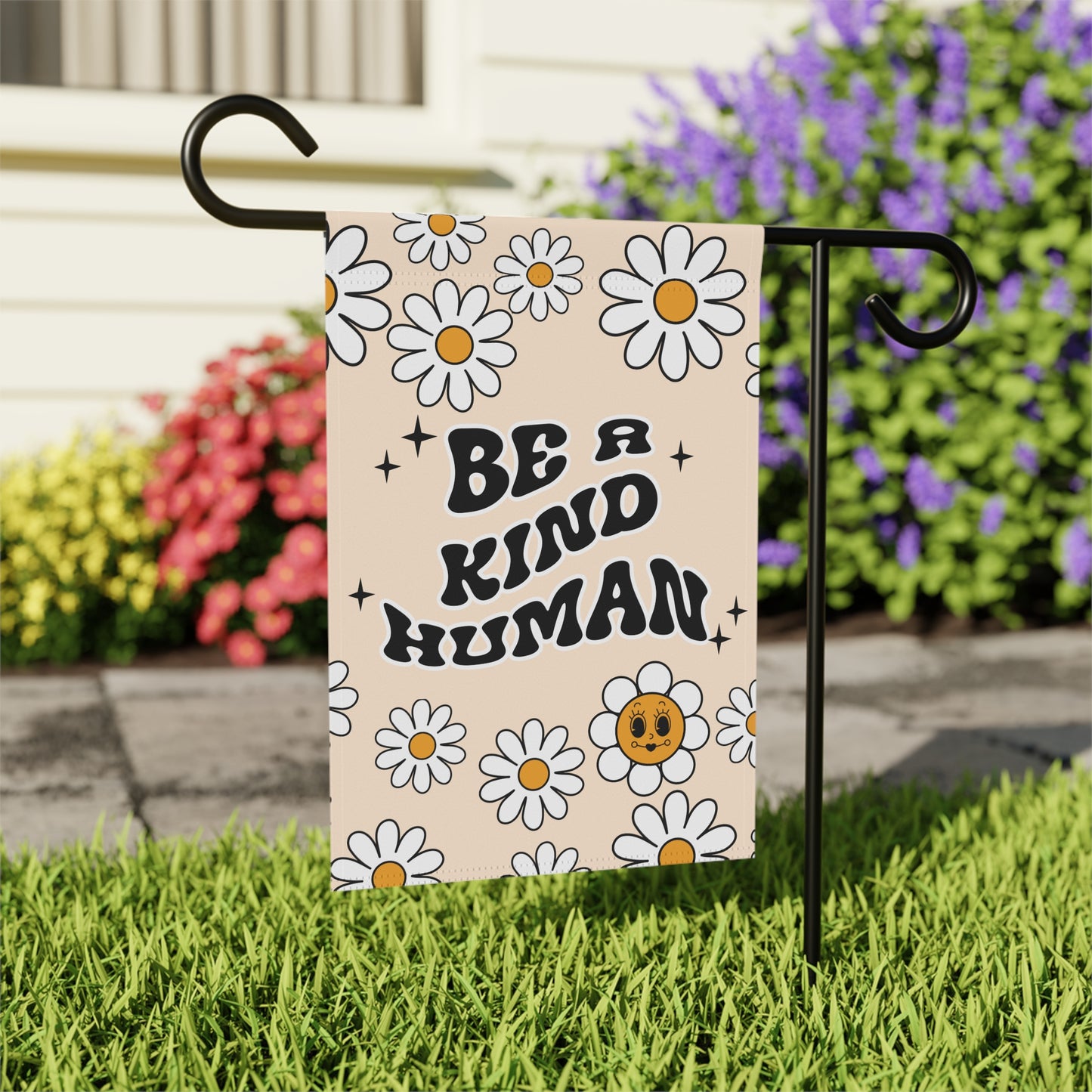 Be A Kind Human Garden Flag