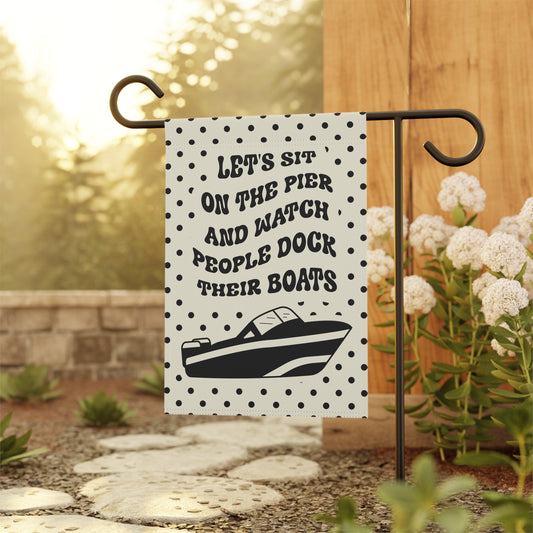 Boat Garden Flag, Lake House Decor, Sorry For What I Said While Docking the Boat, Summer Garden Flag, Gift for Boaters, Funny Boat Gift