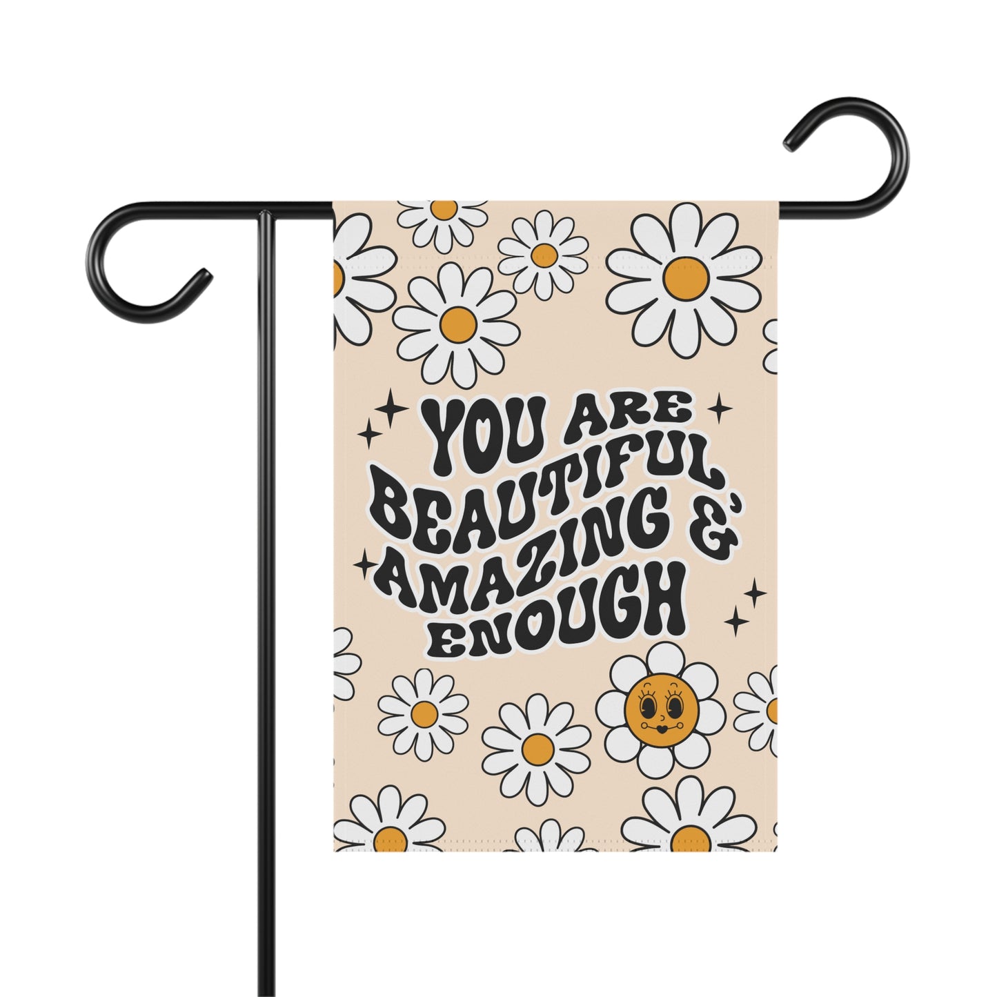 Positive You Matter Garden Flag