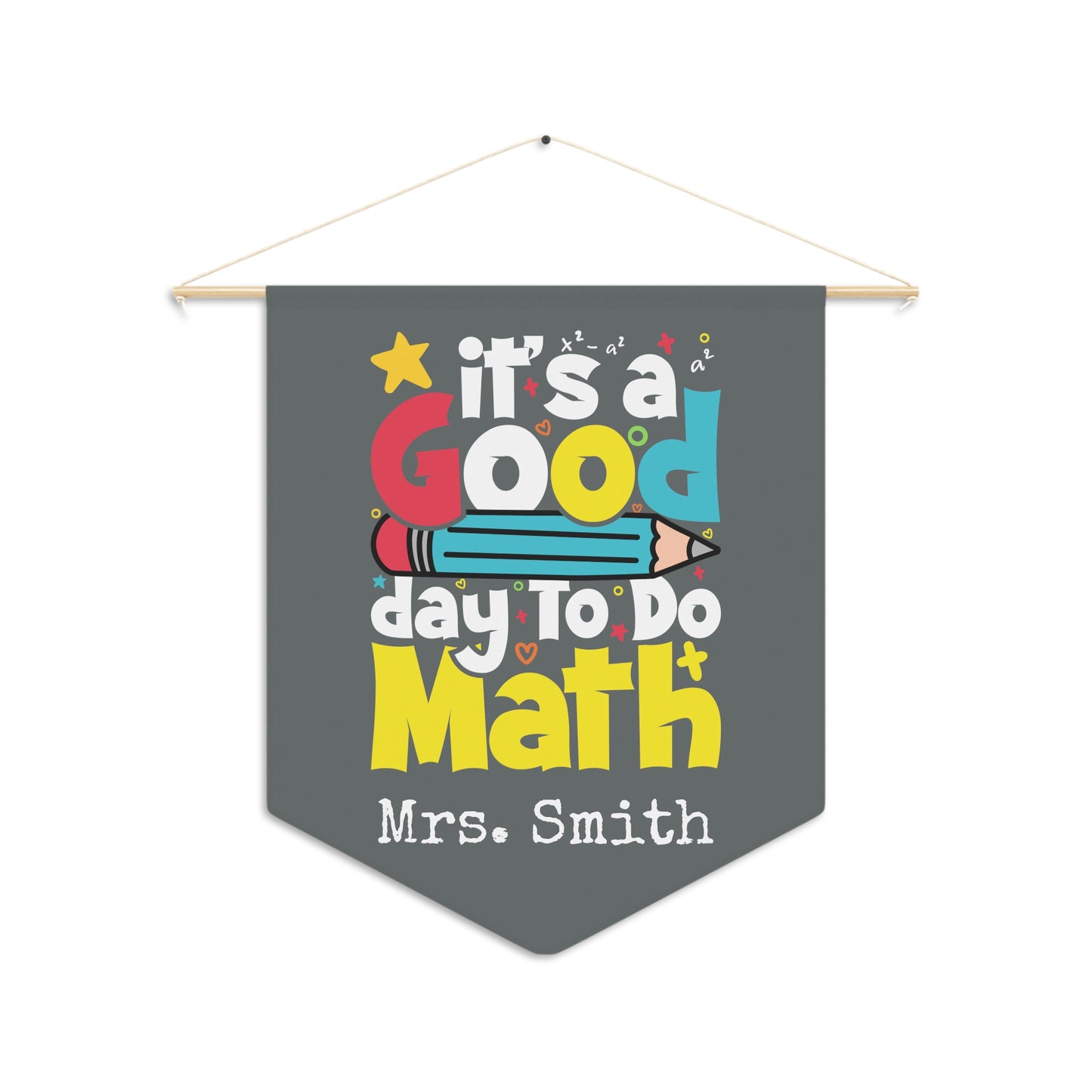Its a Good Day to Do Math - Math Classroom Decor