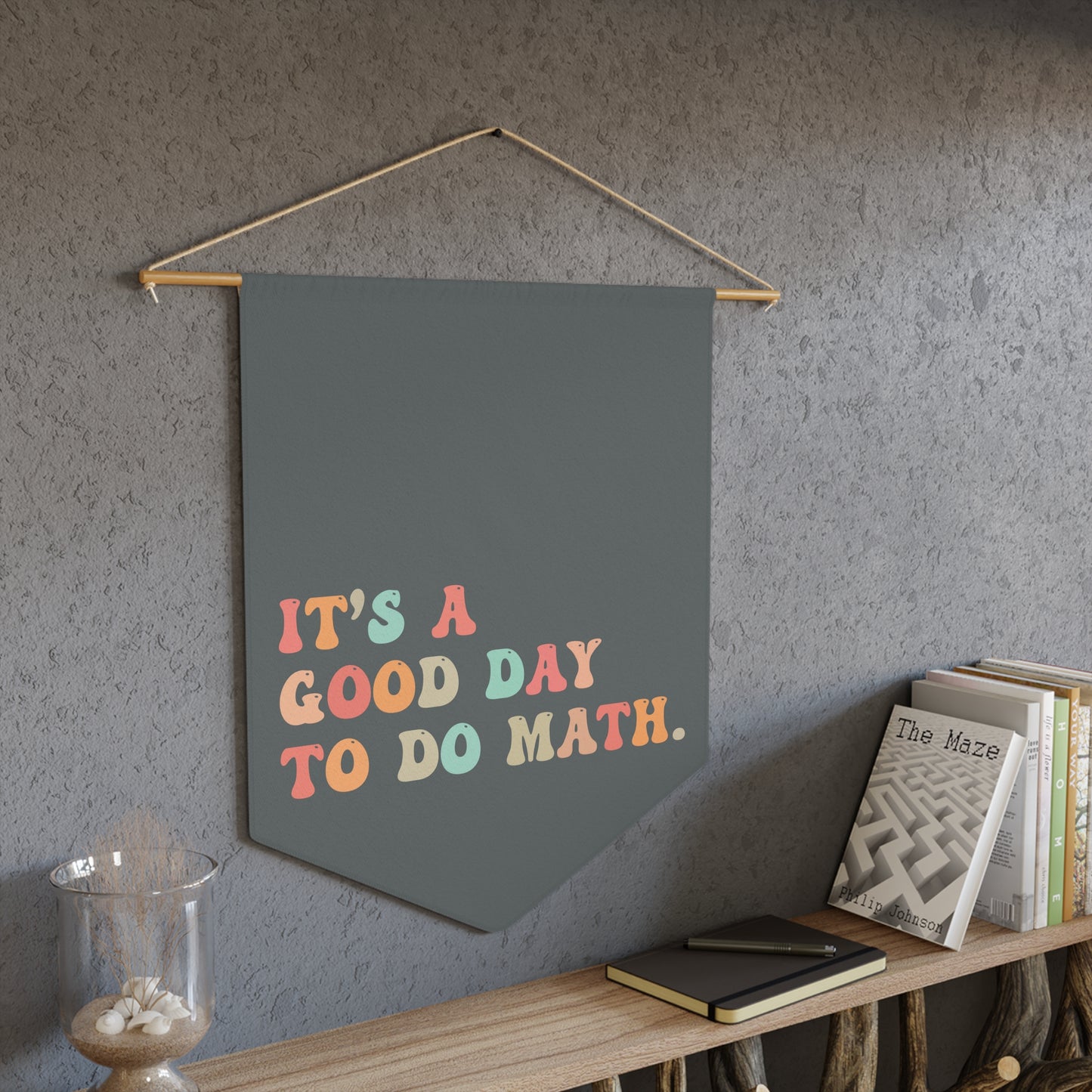 Its a Good Day to Do Math - Math Classroom Decor