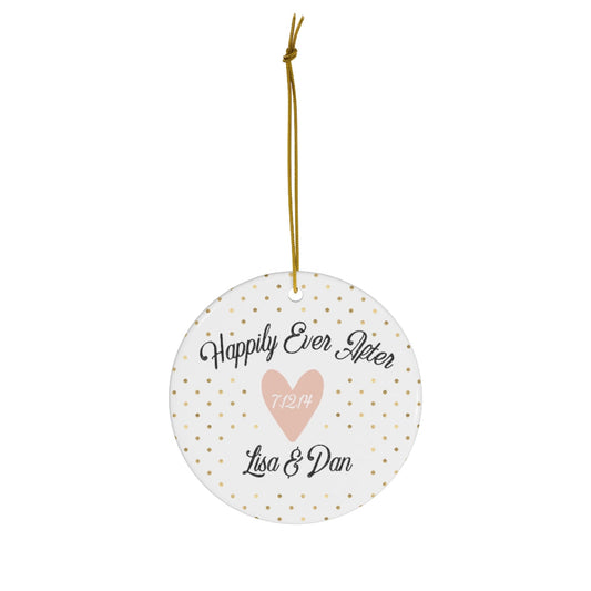 Personalized Happily Ever After Ceramic Ornaments - Premium Home Decor - Just $18.50! Shop now at Nine Thirty Nine Design