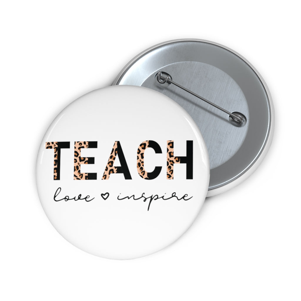 Teach Love Inspire Pin Buttons, Teacher Button, Teacher Pin, Teacher Flare, Teacher Gift, Inspirational Teacher - Premium Accessories - Just $7! Shop now at Nine Thirty Nine Design