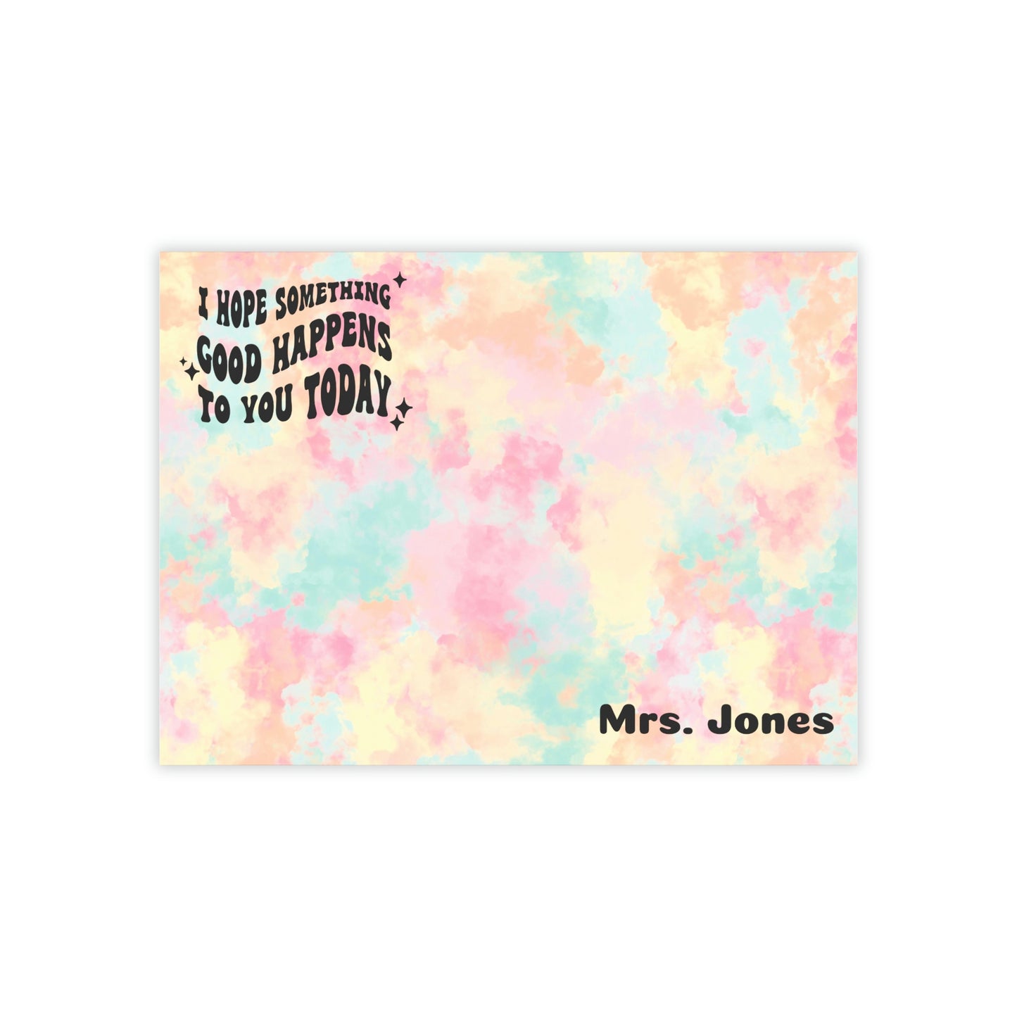 Personalized Post-it® Note Pads - I Hope Something Good Happens To You Today
