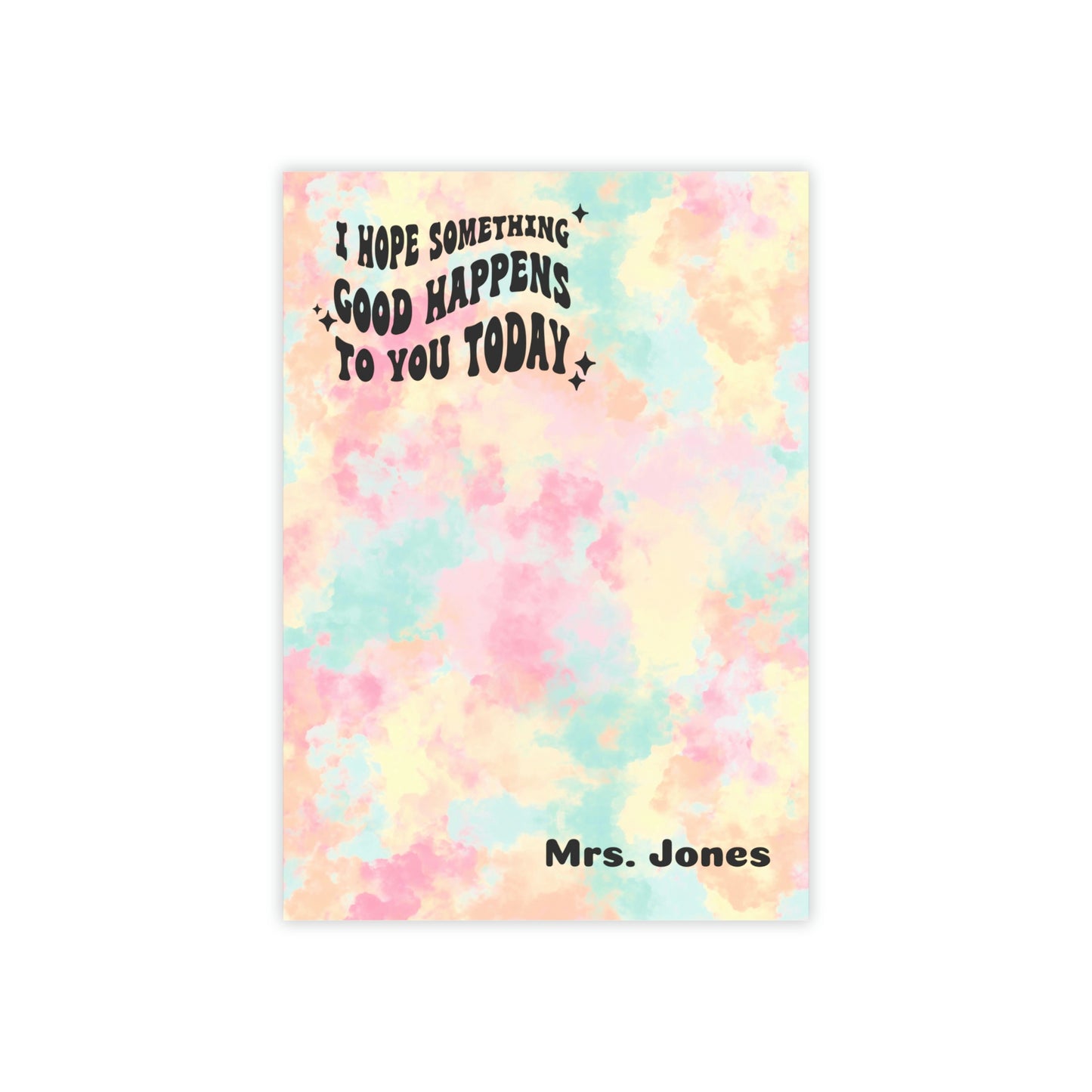 Personalized Post-it® Note Pads - I Hope Something Good Happens To You Today