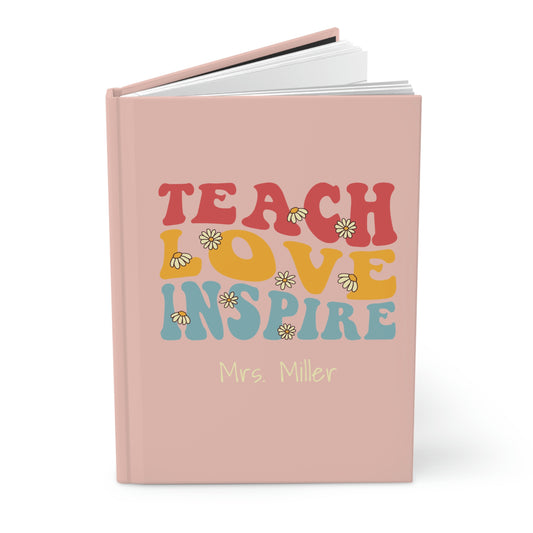 Personalized Teacher Book - Teach Love Inspire