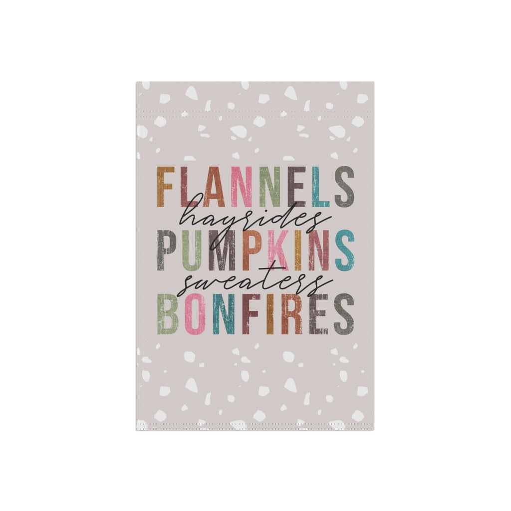 Flannels Hayrides Pumpkins Sweaters Bonfires Garden Flag - Premium Flags & Windsocks - Just $18.99! Shop now at Nine Thirty Nine Design
