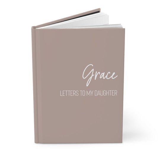 Letters To My Daughter Hardcover Journal - Premium Paper products - Just $21.50! Shop now at Nine Thirty Nine Design