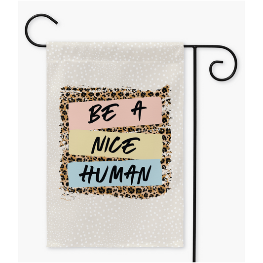 Be a Nice Human Yard Flags Flags & Windsocks