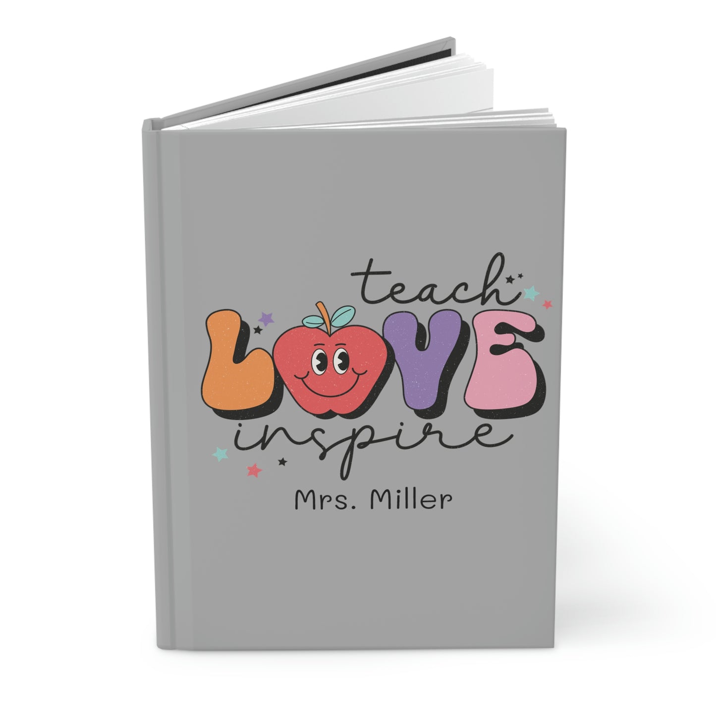 Personalized Teacher Book -Teach Love Inspire