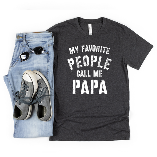 Favorite People Call Me Papa T-Shirt, Fathers Day Shirt, Mens Short Sleeve Tee, Gift from Grandkids, Grandchildren Gift - Premium T-Shirt - Just $19.50! Shop now at Nine Thirty Nine Design