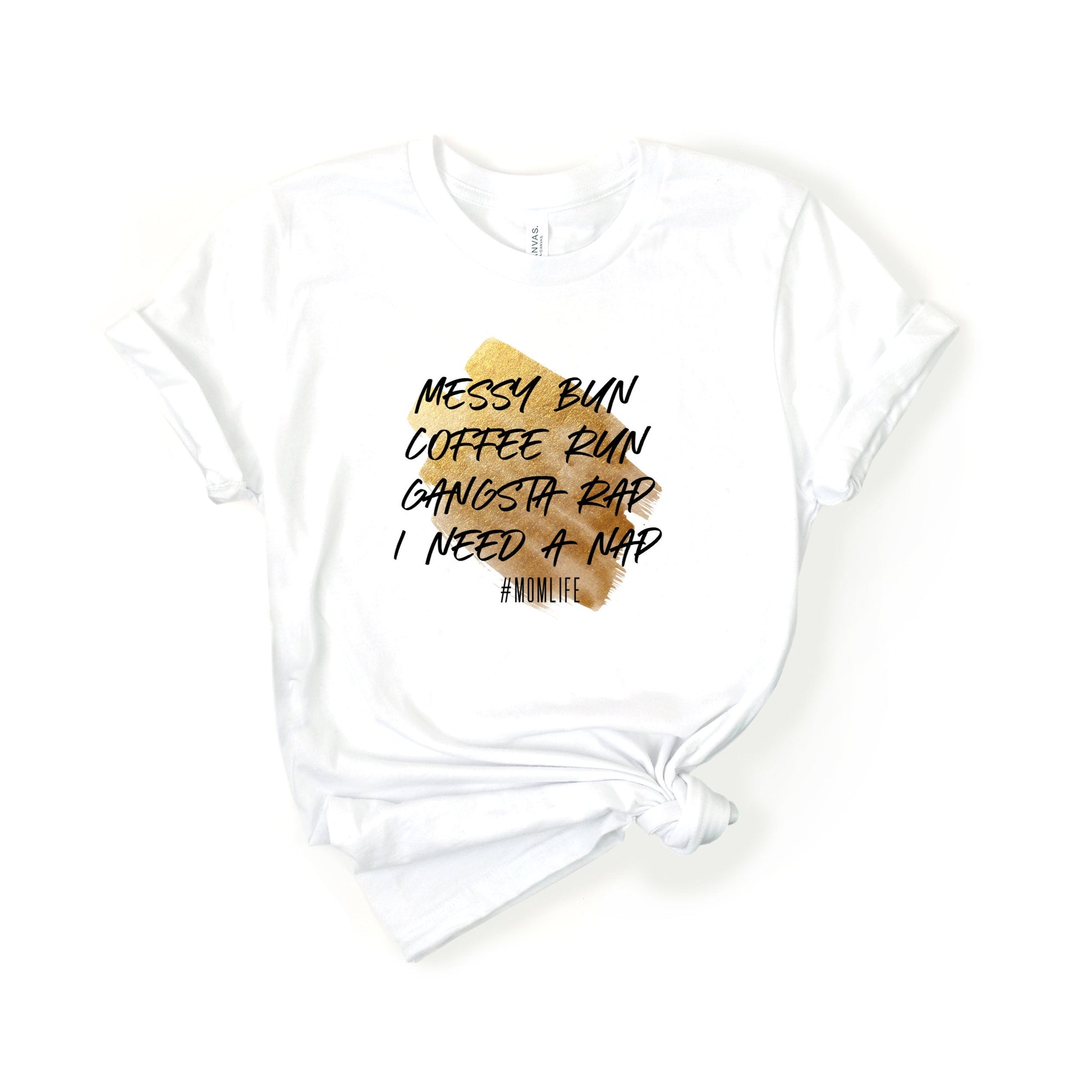 Gangsta Rap Mom Shirt, Messy Bun Mom Shirt, Mom Life Shirt, Coffee Run, Gift for Her, Mothers Day Gift, Shirt for Mom, New Mom Shirt - Premium Shirts - Just $21.50! Shop now at Nine Thirty Nine Design