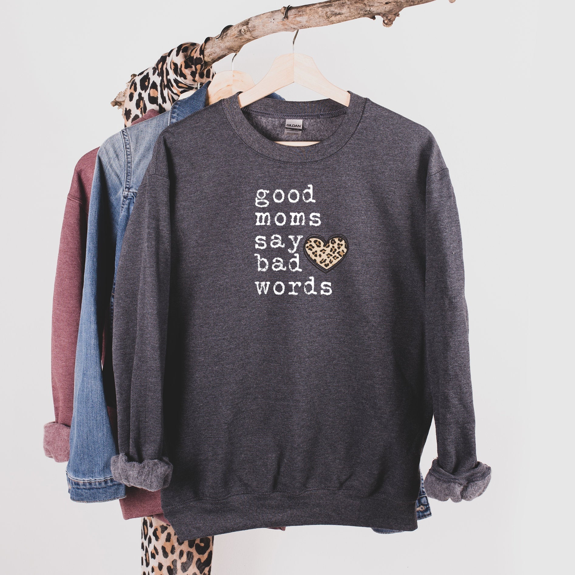 Good Moms Say Bad Words Sweatshirt, Funny Sarcastic Mom Shirt, Gift for Her, Mothers Day Gift, Bad Moms Club, Im That Mom - Premium Sweatshirt - Just $32.50! Shop now at Nine Thirty Nine Design