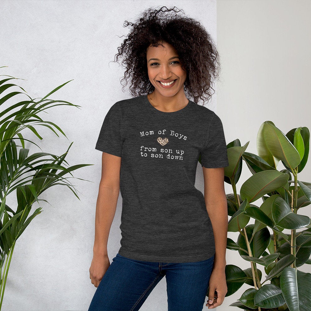 Son Up to Son Down TShirt, Boy Mom Shirt, Mama Shirt, Funny Mom Tee, Mothers Day Gift, Gift for Her, Mom of Boys, Leopard Print T-Shirt - Premium  - Just $24.50! Shop now at Nine Thirty Nine Design