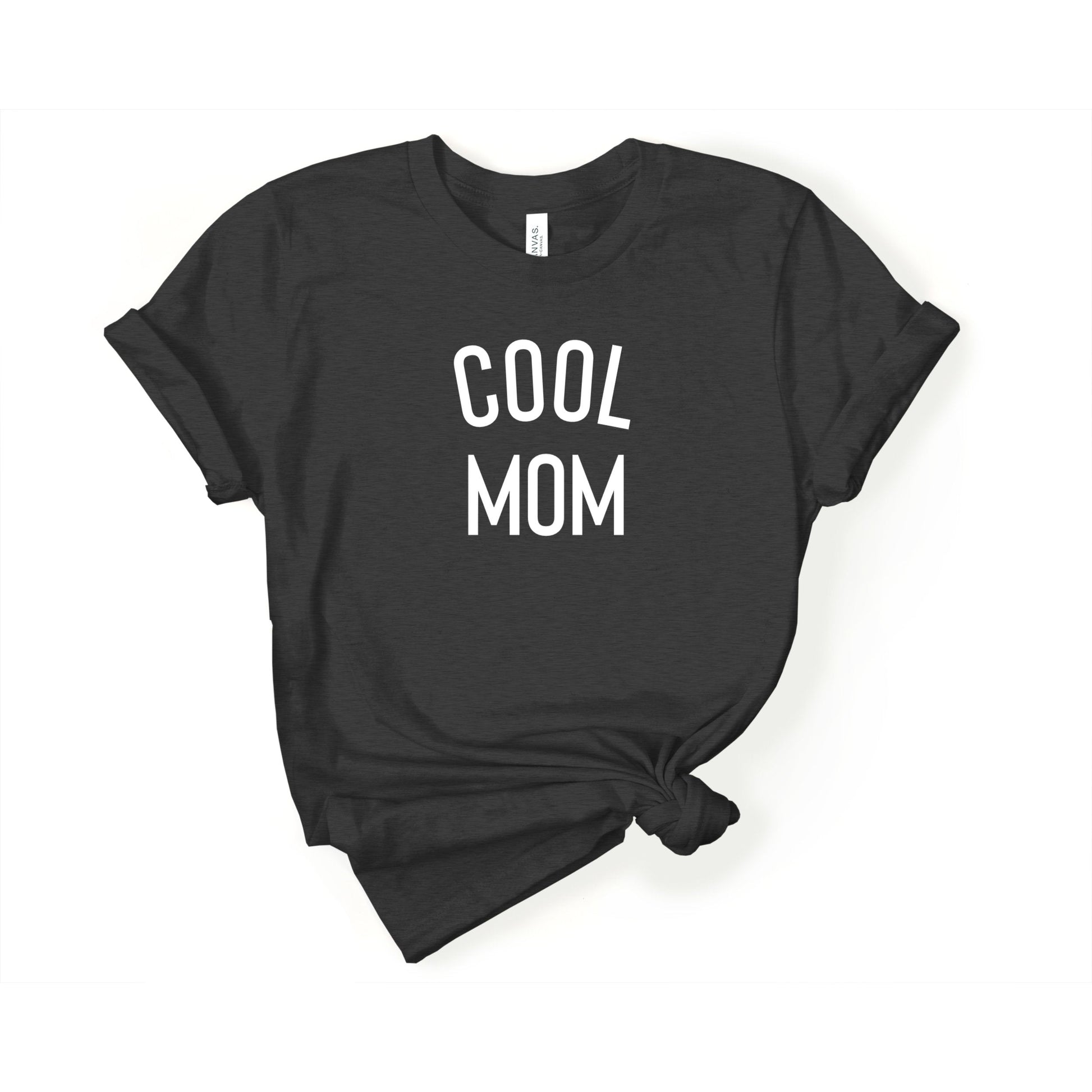 Cool Mom TShirt, Shirt for Mom, Gift for Sister, Mothers Day Gift, Mama Shirt, Boymom Shirts