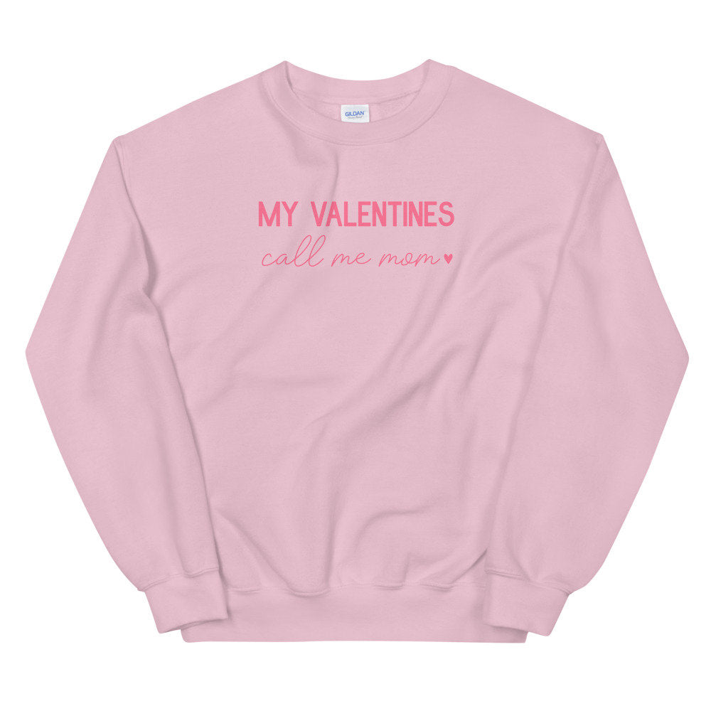 My Valentines Call Me Mom Sweatshirt, Valentines Gift for Mom, Funny Mom Sweatshirt, Love Shirt, Momlife, Boy Mom Shirt, Gift from Kids - Premium  - Just $32.50! Shop now at Nine Thirty Nine Design
