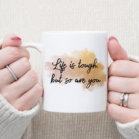 Life Is Tough But So Are You, Positivity Gift, Daily Affirmations, Inspiring Mug, Send a Hug, Pick Me Up Gift, Cheer Up Gift, You Got This - Premium Mug - Just $18.99! Shop now at Nine Thirty Nine Design