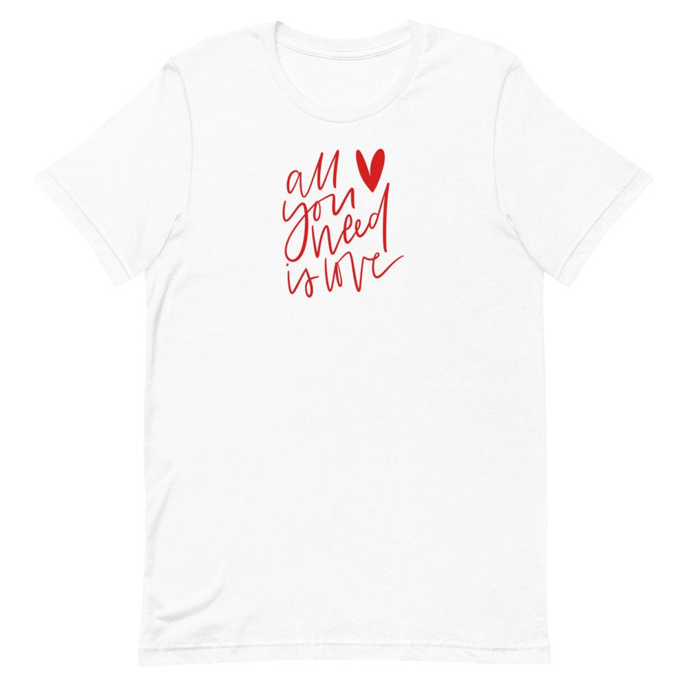 All You Need Is Love TShirt, Valentines Day Shirt, Love shirt, All You Need Is Love, Beatles Shirt, Gift for Her, Heart Shirt, Valentine Tee - Premium Shirts - Just $24.50! Shop now at Nine Thirty Nine Design